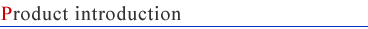Product Introduction